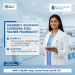 Pharmacy Insurance Coordinator / Trainee Pharmacist at King’s College Hospital, Dubai || Without Dha/Moh License